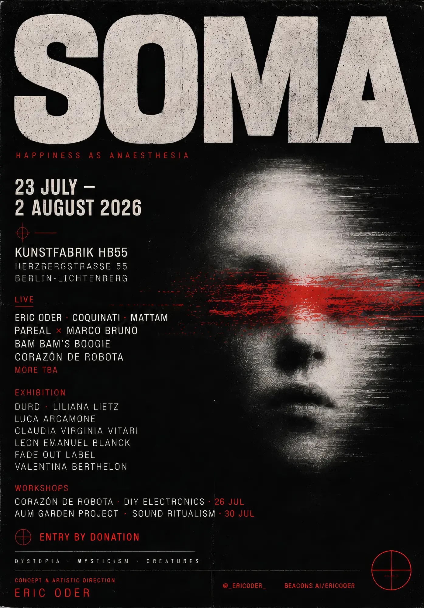 SOMA poster: a face dissolving into grain, its eyes crossed by a red streak, with dates, venue and line-up